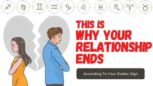 Video thumbnail for This Is Why Your Relationship Ends Based On Your Zodiac Sign
