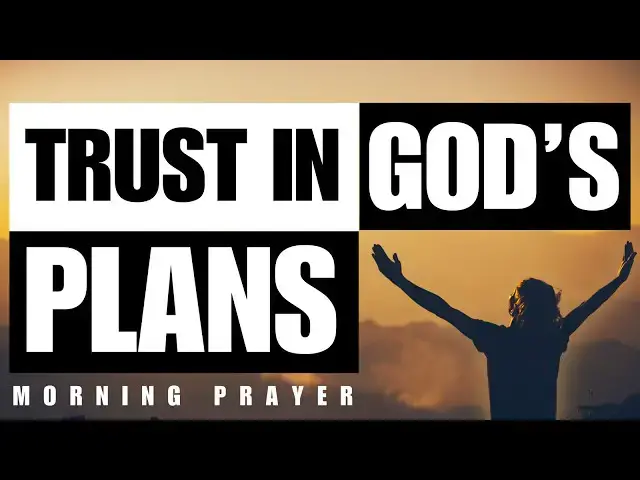 Video thumbnail for Unwavering Faith: Strengthening Your Trust in God's Plan"