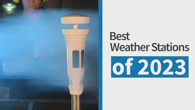 'Video thumbnail for The Best Weather Stations of 2023'