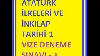 Video thumbnail for Atatürk İlkeleri Ve İnkılap Tarihi-1 Vize Deneme Sınavı-3