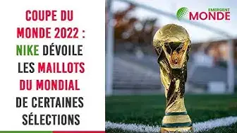 Video thumbnail for ⚽ 🏆​ Coupe du monde 2022 : Nike dévoile les maillots du mondial de certaines sélections