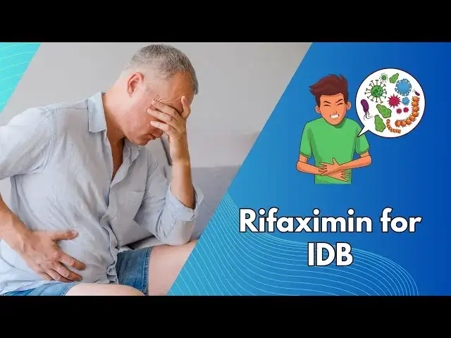 Video thumbnail for Rifaximin for IDB: Basic guide-Video