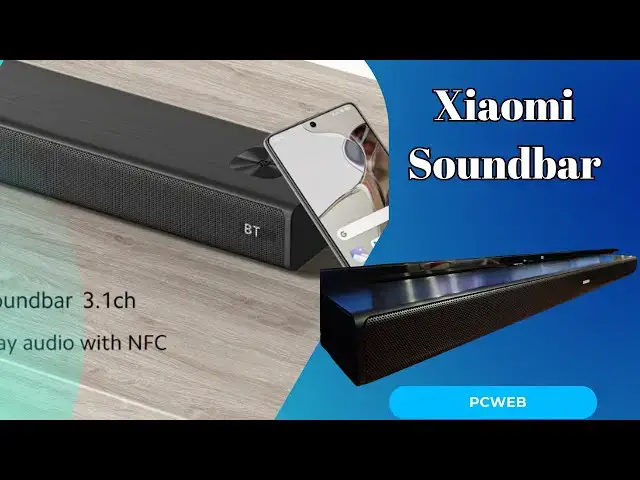 Video thumbnail for Xiaomi Soundbar: A Comprehensive Review for Tech Enthusiasts