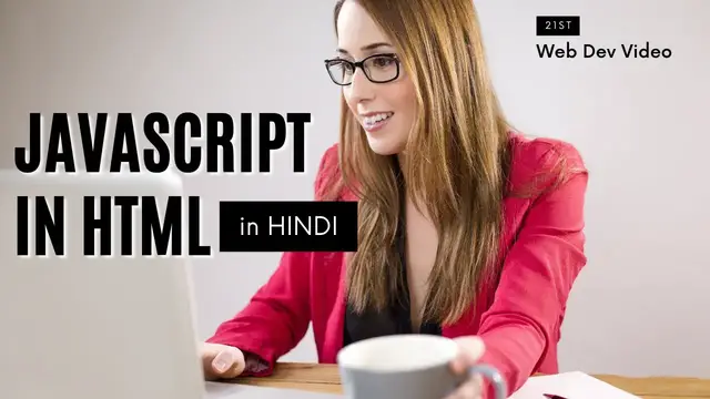 Video thumbnail for HOW TO USE JAVASCRIPT IN HTML WITH EXAMPLES || Full-Stack Web-Development Course #21