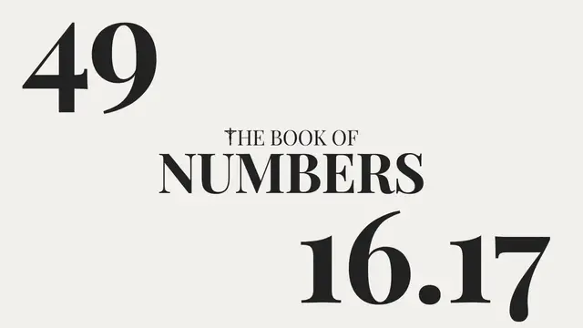 Video thumbnail for DAY 49 | The Book of Numbers: Chapter 16-17