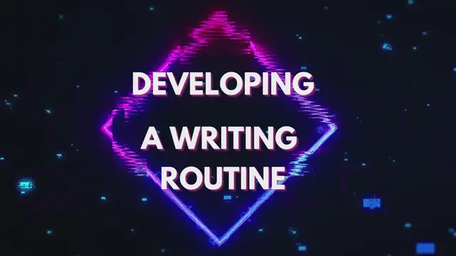 Video thumbnail for Developing A Writing Routine