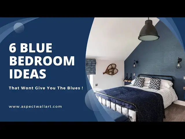 'Video thumbnail for 6 Blue Bedroom Ideas That Wont Give You The Blues !'