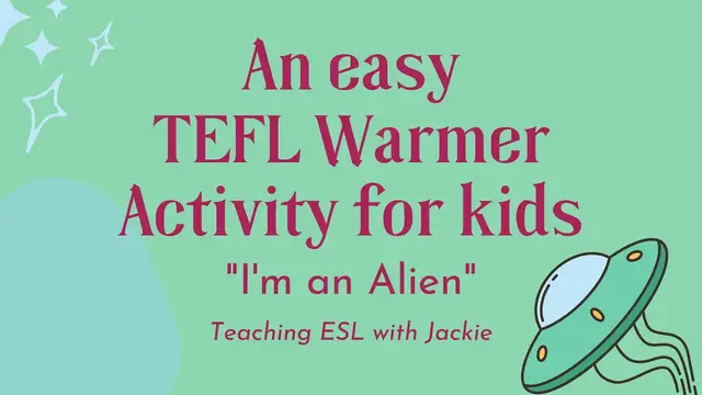 Video thumbnail for TEFL Warmer Activity for kids: I'm an alien | Easy ESL Warmups for the classroom
