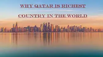 Video thumbnail for Why Qatar is richest country in the world | Get to know about Qatar