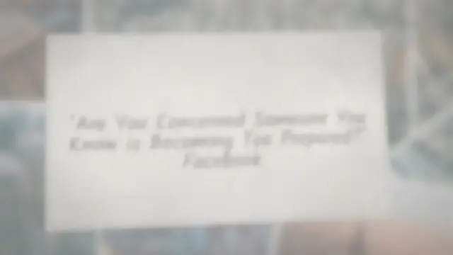 Video thumbnail for ‘Are You Concerned Someone You Know is Becoming Too Prepared?’ Facebook