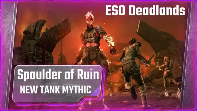 'Video thumbnail for Spaulder of Ruin - NEW Tank Mythic | Elder Scrolls Online | Deadlands'