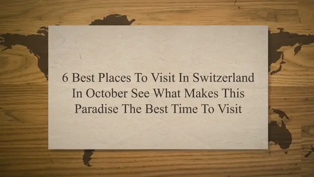 'Video thumbnail for 06 best Places To Visit In Switzerland In October See What Makes This Paradise The Best Time To Visit'