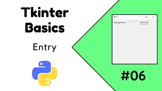 Video thumbnail for Python Tkinter Tutorial #06 | How to use Entry in Tkinter