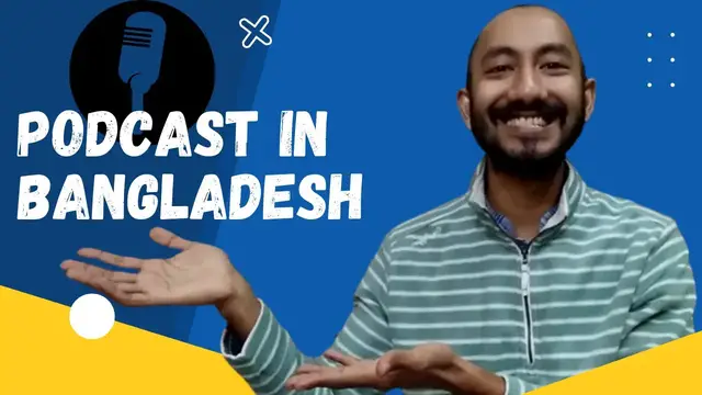 Video thumbnail for Podcast in Bangladesh