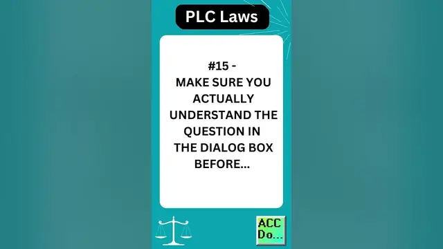 Video thumbnail for PLC Laws #15 - MAKE SURE YOU ACTUALLY UNDERSTAND THE QUESTION IN THE DIALOG BOX