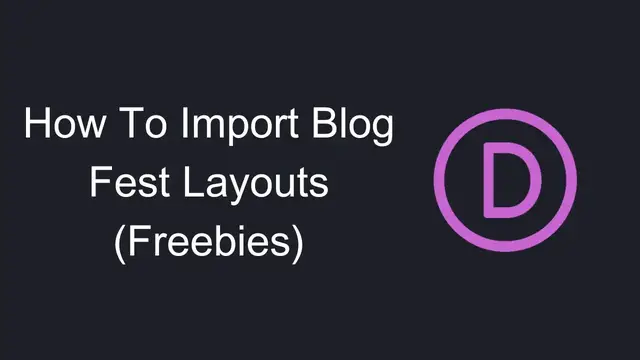 'Video thumbnail for How to Import Blog Fest Layouts'