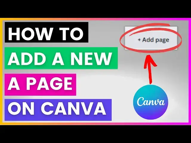 Video thumbnail for How To Add A New Page To A Canva Design? [in 2024]