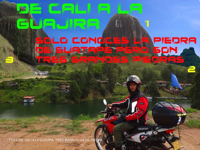 Video thumbnail for T1 E3: De Cali a la Guajira. "GUATAPE, EL TABOR y EL MARIAL" tres maravillas de piedra que..