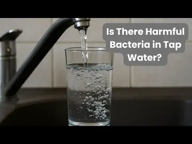 Video thumbnail for Is There Harmful Bacteria in Tap Water? Understanding Risks, Testing and Filtration Options
