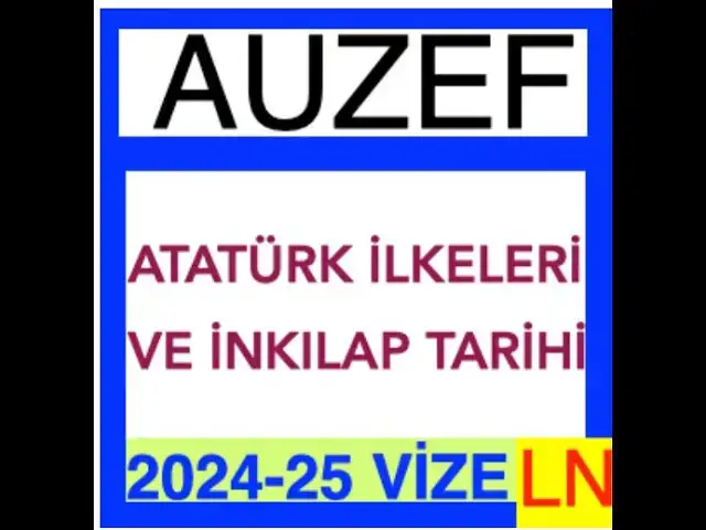 Video thumbnail for Auzef Atatürk İlkeleri ve İnkılap Tarihi-1 2024-2025 Vize Soruları