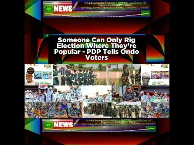 Video thumbnail for Someone Can Only Rig Election Where They're Popular - PDP Tells Ondo Voters