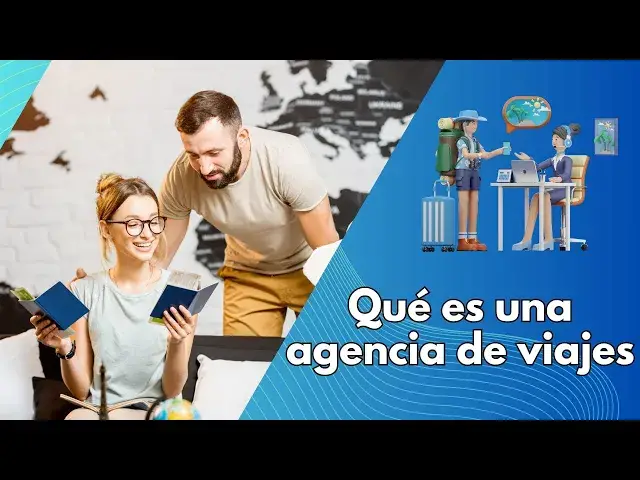 Video thumbnail for Qué es una agencia de viajes y cómo funciona