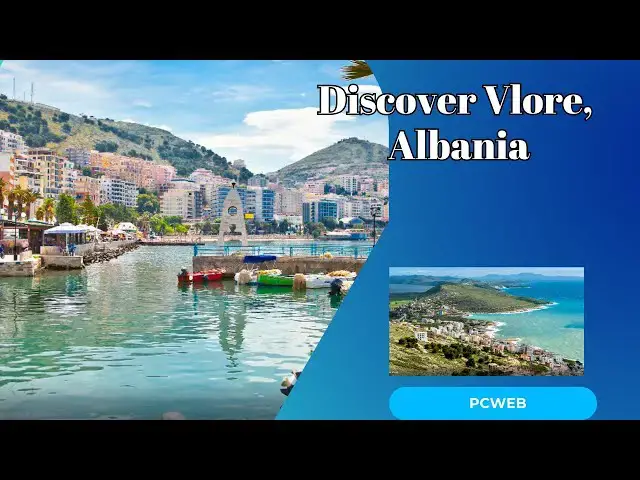 Video thumbnail for Discover Vlore, Albania: A Coastal Paradise with Rich History and Culture