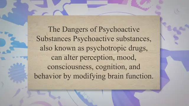 Video thumbnail for The Dangers of Psychoactive Substances