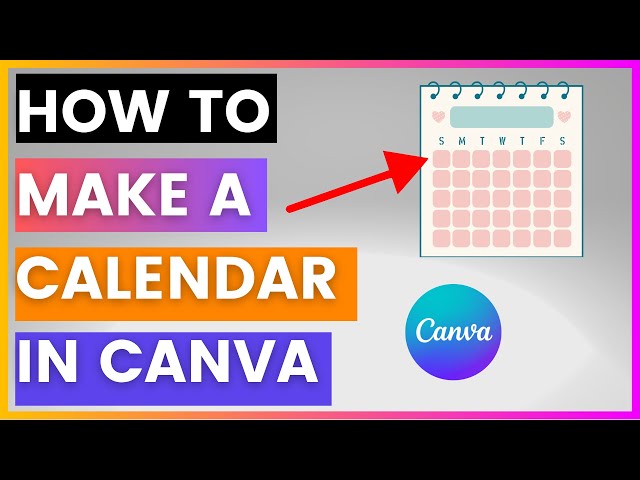 Video thumbnail for How To Make A Calendar In Canva [in 2025]