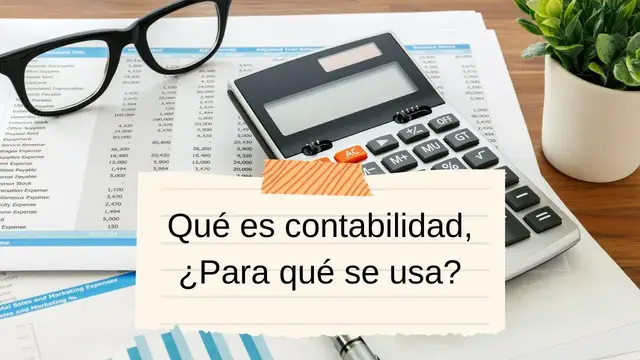 Video thumbnail for Qué es contabilidad, ¿Para qué se usa? Video blog