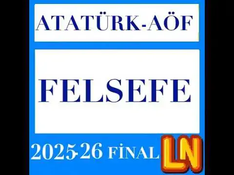 Video thumbnail for Ata Aöf Felsefe 2025-2026 Final Soruları