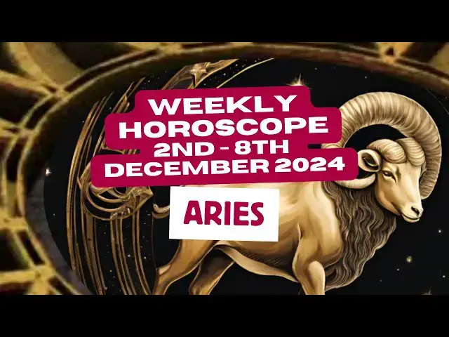 'Video thumbnail for Aries Horoscope Weekly Astrology 2nd to 8th December 2024'