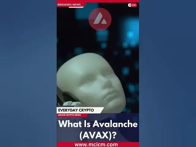 'Video thumbnail for What Is | Avalanche | AVAX | Cryptocurrency'