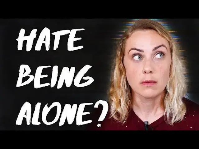 Video thumbnail for 8 Uncomfortable Truths About People Who Hate Being Alone