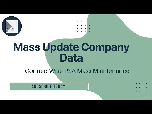 Video thumbnail for Fix Messy Company Lists In Minutes in ConnectWise PSA