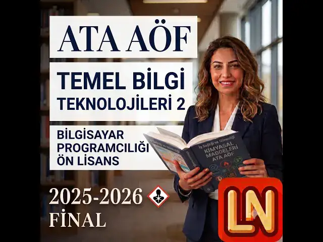 Video thumbnail for Ata Aöf Temel Bilgi Teknolojileri 2 2025-2026 Final Soruları