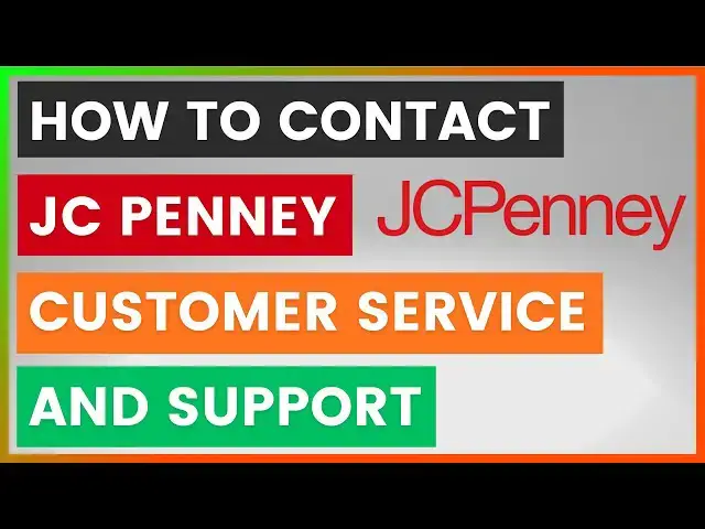 Video thumbnail for How To Contact JC Penney Customer Service And Support? [in 2025]