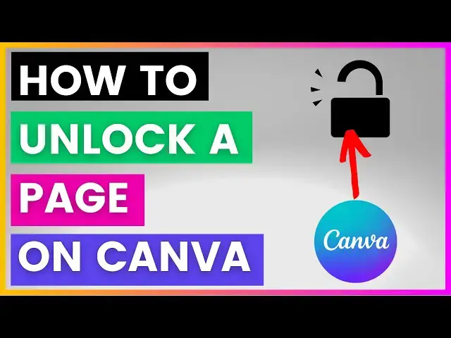 Video thumbnail for How To Unlock A Page In Canva? [in 2024]
