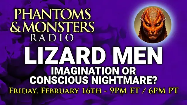 Video thumbnail for LIZARD MEN: IMAGINATION OR CONSCIOUS NIGHTMARE  - Join the LIVE CHAT - Q & A - Lon Strickler (Host)