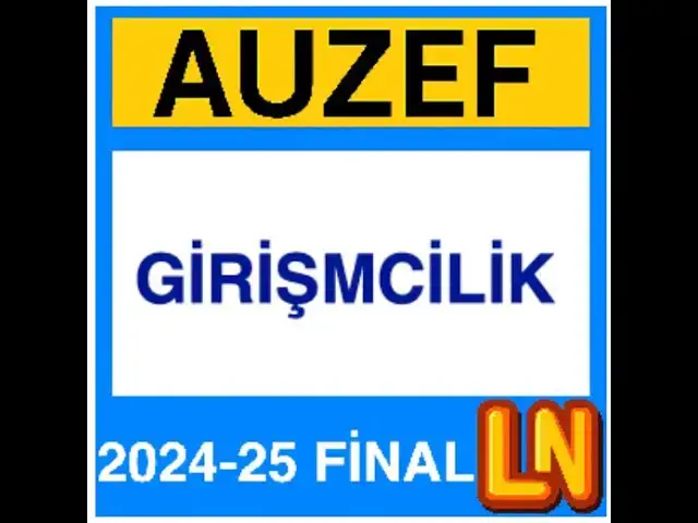Video thumbnail for Auzef Girişimcilik 2024-2025 Final Soruları