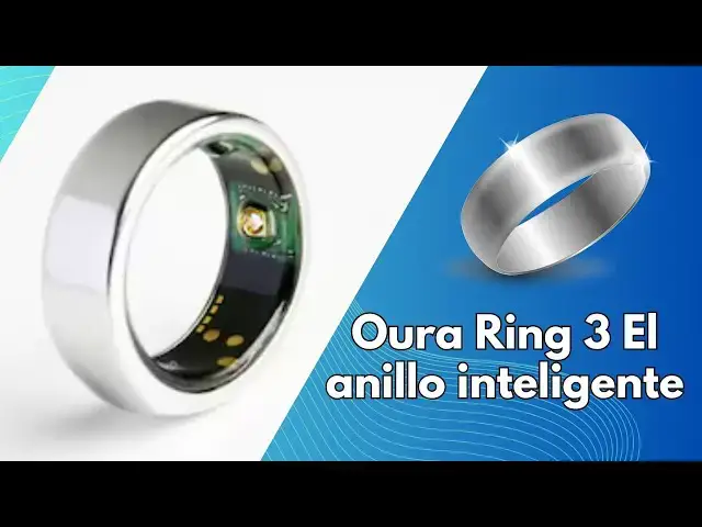 Video thumbnail for Oura Ring 3 El anillo inteligente para tu salud-video
