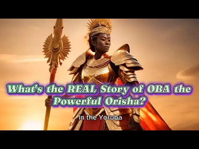 Video thumbnail for What's the MIND-BLOWING Truth About OBA the Mighty Orisha?