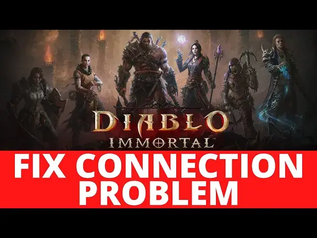 Video thumbnail for Diablo Immortal - FIX Unable To Connect Problems | Can't Login FIX