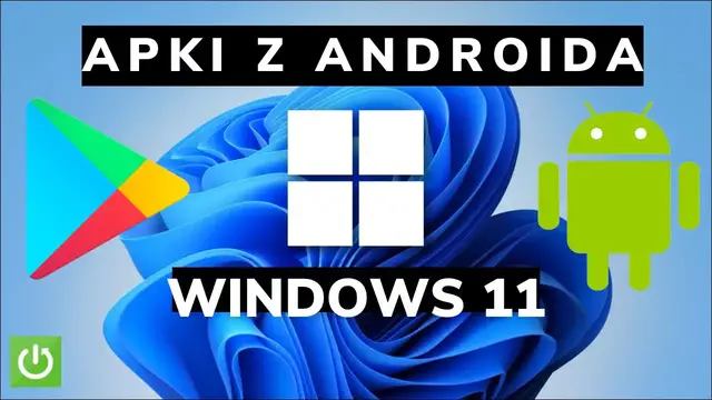 Video thumbnail for APLIKACJE ANDROID NA WINDOWS 11 - JAK OTWORZYĆ APKI Z GOOGLE PLAY STORE NA KOMPUTERZE? EMULATOR