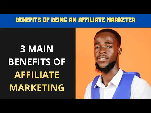 'Video thumbnail for Benefit Of Being An Affiliate Marketer'