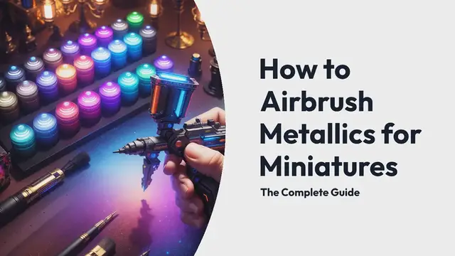 Video thumbnail for How to Airbrush Metallics for Miniatures: Legendary Metallic Shines!