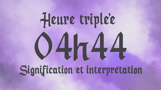 Video thumbnail for 🌸 HEURE TRIPLEE 04h44 - Signification et Interprétation angélique
