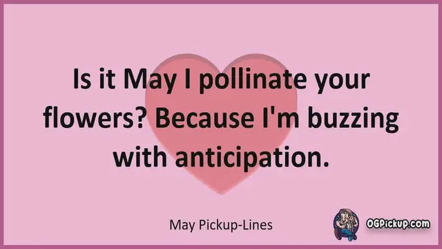 Video thumbnail for May - Pickup-Lines & Rizz for Him & for Her