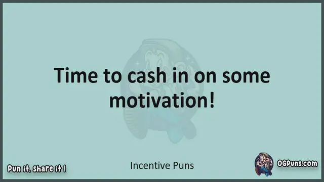 Video thumbnail for Incentive - Jokes, Puns, Wordplays, and Laughter