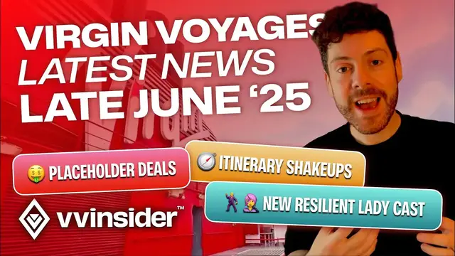 'Video thumbnail for Virgin Voyages July 2025: INSIDER News and Offers'